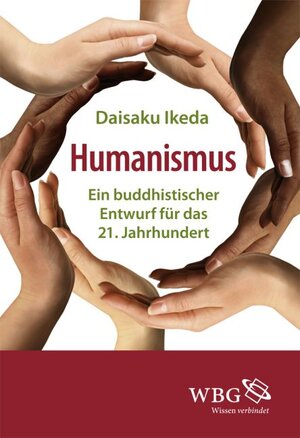 Buchcover Humanismus | Daisaku Ikeda | EAN 9783534253838 | ISBN 3-534-25383-3 | ISBN 978-3-534-25383-8