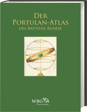 Buchcover Der Portulan-Atlas des Battista Agnese | EAN 9783534255344 | ISBN 3-534-25534-8 | ISBN 978-3-534-25534-4