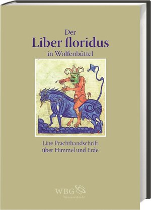 Buchcover Der Liber floridus in Wolfenbüttel | Christian Heitzmann | EAN 9783534257980 | ISBN 3-534-25798-7 | ISBN 978-3-534-25798-0