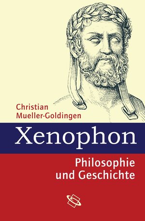 Buchcover Xenophon | Christian Müller-Goldingen | EAN 9783534264971 | ISBN 3-534-26497-5 | ISBN 978-3-534-26497-1