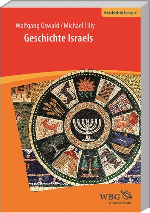 Buchcover Geschichte Israels | Michael Tilly | EAN 9783534268054 | ISBN 3-534-26805-9 | ISBN 978-3-534-26805-4