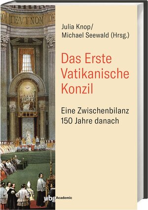Buchcover Das Erste Vatikanische Konzil  | EAN 9783534271368 | ISBN 3-534-27136-X | ISBN 978-3-534-27136-8