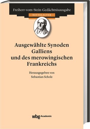 Buchcover Ausgewählte Synoden Galliens und des merowingischen Frankenreichs  | EAN 9783534275366 | ISBN 3-534-27536-5 | ISBN 978-3-534-27536-6