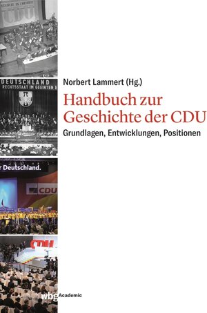 Buchcover Handbuch zur Geschichte der CDU  | EAN 9783534275816 | ISBN 3-534-27581-0 | ISBN 978-3-534-27581-6
