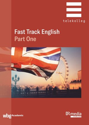 Buchcover Fast Track English Part One  | EAN 9783534276202 | ISBN 3-534-27620-5 | ISBN 978-3-534-27620-2