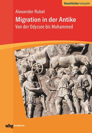 Buchcover Migration in der Antike | Alexander Rubel | EAN 9783534278343 | ISBN 3-534-27834-8 | ISBN 978-3-534-27834-3