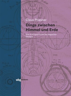 Buchcover Dinge zwischen Himmel und Erde | Claus Priesner | EAN 9783534403820 | ISBN 3-534-40382-7 | ISBN 978-3-534-40382-0