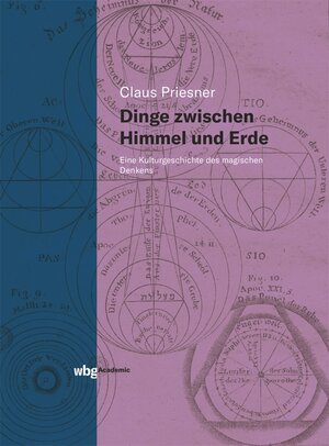 Buchcover Dinge zwischen Himmel und Erde | Claus Priesner | EAN 9783534403837 | ISBN 3-534-40383-5 | ISBN 978-3-534-40383-7