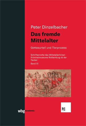 Buchcover Das fremde Mittelalter | Peter Dinzelbacher | EAN 9783534403936 | ISBN 3-534-40393-2 | ISBN 978-3-534-40393-6