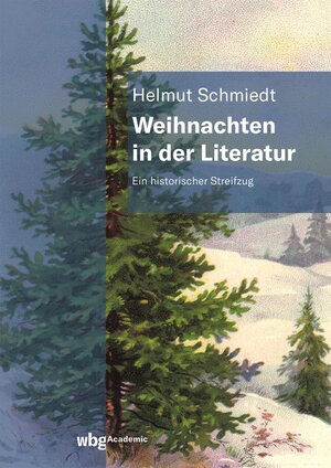 Buchcover Weihnachten in der Literatur | Helmut Schmiedt | EAN 9783534405442 | ISBN 3-534-40544-7 | ISBN 978-3-534-40544-2