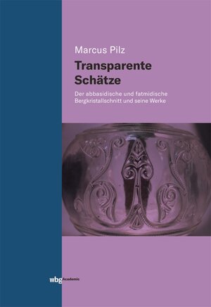 Buchcover Transparente Schätze | Marcus Pilz | EAN 9783534406432 | ISBN 3-534-40643-5 | ISBN 978-3-534-40643-2