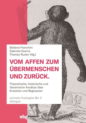 Buchcover Vom Affen zum Übermenschen und zurück  | EAN 9783534407088 | ISBN 3-534-40708-3 | ISBN 978-3-534-40708-8