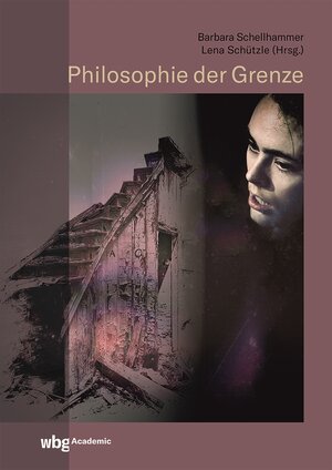 Buchcover Philosophie der Grenze  | EAN 9783534407101 | ISBN 3-534-40710-5 | ISBN 978-3-534-40710-1