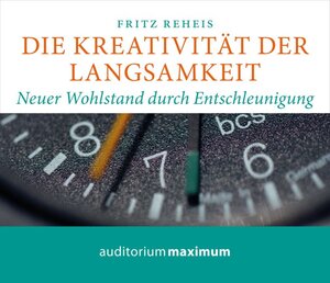 Buchcover Die Kreativiät der Langsamkeit | Fritz Reheis | EAN 9783534594474 | ISBN 3-534-59447-9 | ISBN 978-3-534-59447-4