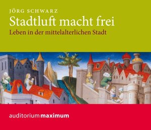Buchcover Stadtluft macht frei | Jörg Schwarz | EAN 9783534594627 | ISBN 3-534-59462-2 | ISBN 978-3-534-59462-7