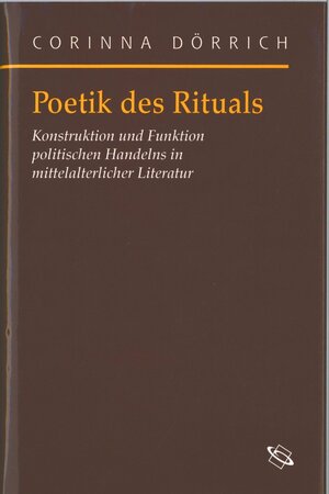 Buchcover Dörrich, Poetik des Rituals | Corinna Dörrich | EAN 9783534702398 | ISBN 3-534-70239-5 | ISBN 978-3-534-70239-8