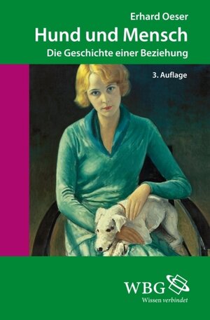 Buchcover Hund und Mensch | Erhard Oeser | EAN 9783534704767 | ISBN 3-534-70476-2 | ISBN 978-3-534-70476-7