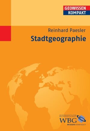 Buchcover Paesler, Stadtgeographie | Reinhard Paesler | EAN 9783534713417 | ISBN 3-534-71341-9 | ISBN 978-3-534-71341-7