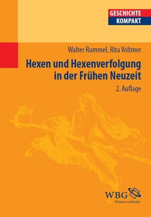 Buchcover Hexen und Hexenverfolgung in der frühen Neuzeit | Walter Rummel | EAN 9783534723195 | ISBN 3-534-72319-8 | ISBN 978-3-534-72319-5