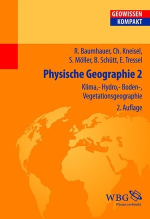 Buchcover Physische Geographie 2 | Roland Baumhauer | EAN 9783534724314 | ISBN 3-534-72431-3 | ISBN 978-3-534-72431-4