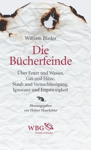 Buchcover Die Bücherfeinde | William Blades | EAN 9783534727148 | ISBN 3-534-72714-2 | ISBN 978-3-534-72714-8