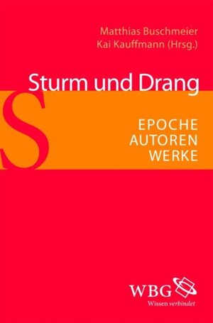 Buchcover Sturm und Drang | Johannes F. Lehmann | EAN 9783534727407 | ISBN 3-534-72740-1 | ISBN 978-3-534-72740-7