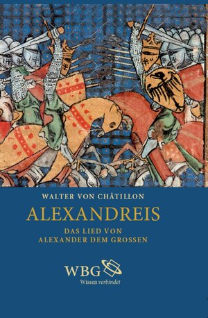 Buchcover Alexandreis. Das Lied von Alexander dem Großen | Walter Châtillon | EAN 9783534728404 | ISBN 3-534-72840-8 | ISBN 978-3-534-72840-4