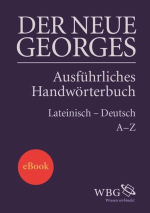 Buchcover Der Neue Georges | Karl Ernst Georges | EAN 9783534735327 | ISBN 3-534-73532-3 | ISBN 978-3-534-73532-7