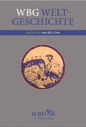 Buchcover wbg Weltgeschichte Bd. III  | EAN 9783534740390 | ISBN 3-534-74039-4 | ISBN 978-3-534-74039-0