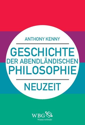 Buchcover Geschichte der abendländischen Philosophie | Anthony Kenny | EAN 9783534740826 | ISBN 3-534-74082-3 | ISBN 978-3-534-74082-6
