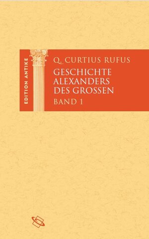 Buchcover Geschichte Alexanders des Großen | Curtius Rufus | EAN 9783534742653 | ISBN 3-534-74265-6 | ISBN 978-3-534-74265-3