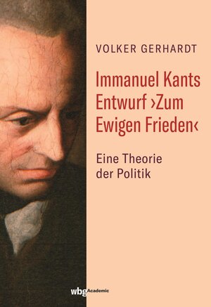 Buchcover Immanuel Kants Entwurf ›Zum Ewigen Frieden‹ | Volker Gerhardt | EAN 9783534745852 | ISBN 3-534-74585-X | ISBN 978-3-534-74585-2