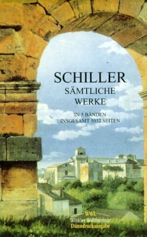 Buchcover Sämtliche Werke in fünf Bänden | Friedrich Schiller | EAN 9783538051782 | ISBN 3-538-05178-X | ISBN 978-3-538-05178-2
