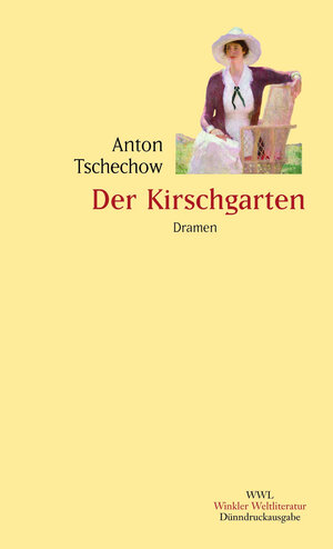 Der Kirschgarten: Dramen 1885-1903