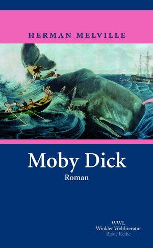 Moby Dick: Oder Der Wal