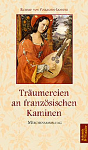 Träumereien an französischen Kaminen. Märchensammlung