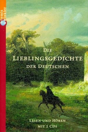 Die Lieblingsgedichte der Deutschen. Buch und 2 CDs