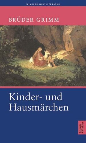 Kinder- und Hausmärchen. Vollständige Ausgabe