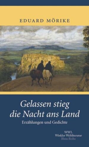 Gelassen stieg die Nacht ans Land. Erzählungen und Gedichte