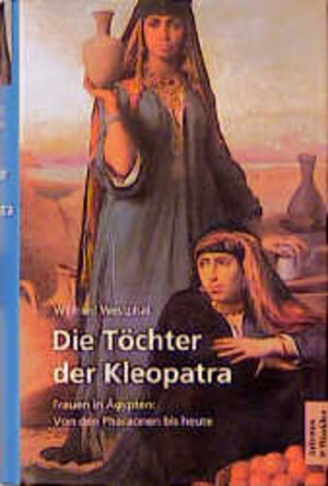 Buchcover Die Töchter der Kleopatra | Wilfried Westphal | EAN 9783538071056 | ISBN 3-538-07105-5 | ISBN 978-3-538-07105-6