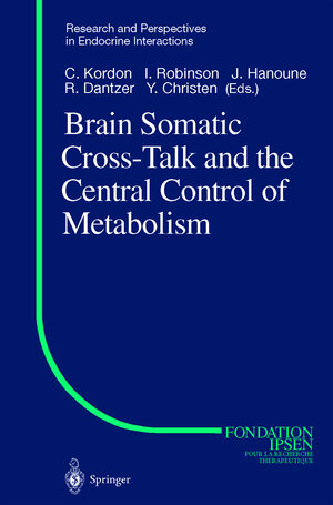 Buchcover Brain Somatic Cross-Talk and the Central Control of Metabolism  | EAN 9783540000907 | ISBN 3-540-00090-9 | ISBN 978-3-540-00090-7