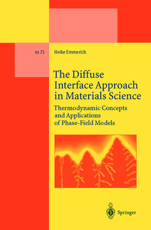 Buchcover The Diffuse Interface Approach in Materials Science | Heike Emmerich | EAN 9783540004165 | ISBN 3-540-00416-5 | ISBN 978-3-540-00416-5
