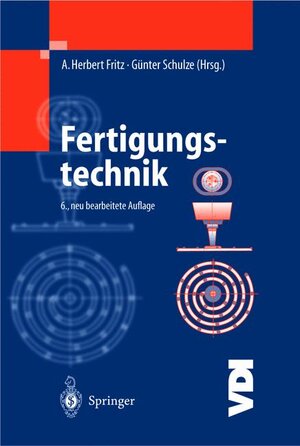 Buchcover Fertigungstechnik  | EAN 9783540005988 | ISBN 3-540-00598-6 | ISBN 978-3-540-00598-8