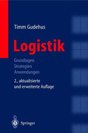 Buchcover Logistik | Timm Gudehus | EAN 9783540006060 | ISBN 3-540-00606-0 | ISBN 978-3-540-00606-0