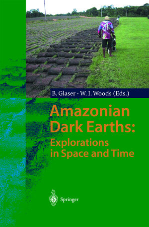 Buchcover Amazonian Dark Earths: Explorations in Space and Time | EAN 9783540007548 | ISBN 3-540-00754-7 | ISBN 978-3-540-00754-8