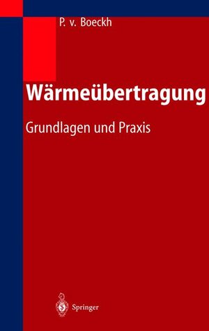 Buchcover Wärmeübertragung | Peter Böckh | EAN 9783540009399 | ISBN 3-540-00939-6 | ISBN 978-3-540-00939-9