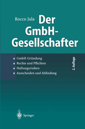 Buchcover Der GmbH-Gesellschafter | Rocco Jula | EAN 9783540009467 | ISBN 3-540-00946-9 | ISBN 978-3-540-00946-7