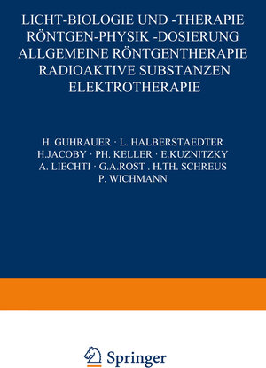 Buchcover Licht-Biologie und -Therapie Röntgen-Physik -Dosierung | H. Guhrauer | EAN 9783540010890 | ISBN 3-540-01089-0 | ISBN 978-3-540-01089-0