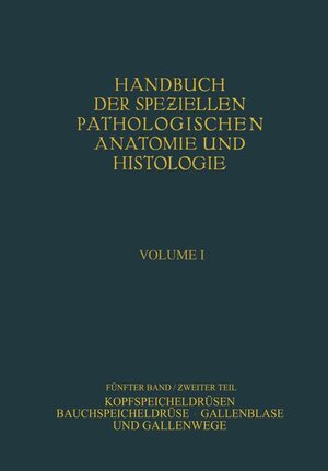 Buchcover Kopfspeicheldrüsen. Bauchspeicheldrüse. Gallenblase und Gallenwege | W. Fischer | EAN 9783540010999 | ISBN 3-540-01099-8 | ISBN 978-3-540-01099-9