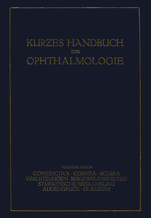 Buchcover Kurzes Handbuch der Ophthalmologie  | EAN 9783540011491 | ISBN 3-540-01149-8 | ISBN 978-3-540-01149-1